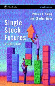 Hardcover Single Stock Futures: A Trader's Guide Book