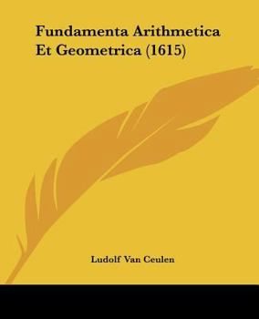 Paperback Fundamenta Arithmetica Et Geometrica (1615) [Latin] Book