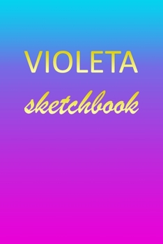 Paperback Violeta: Sketchbook - Blank Imaginative Sketch Book Paper - Pink Blue Gold Custom Letter V Personalized Cover - Teach & Practic Book