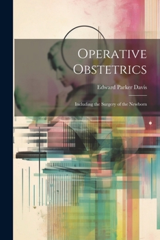 Paperback Operative Obstetrics: Including the Surgery of the Newborn Book