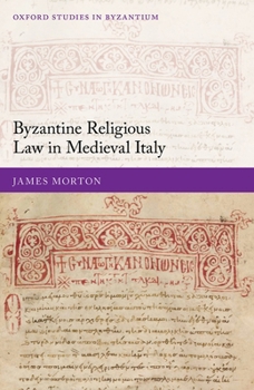 Hardcover Byzantine Religious Law in Medieval Italy Book