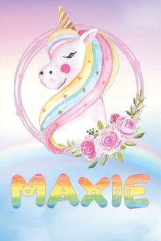 Paperback Maxie: Maxie's Unicorn Personal Custom Named Diary Planner Perpetual Calendar Notebook Journal 6x9 Personalized Customized Gi Book