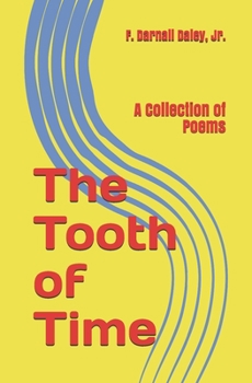 Paperback The Tooth of Time: A Collection of Poems Book