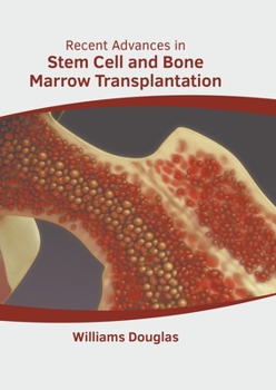 Hardcover Recent Advances in Stem Cell and Bone Marrow Transplantation Book