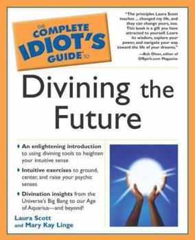 Paperback Complete Idiot's Guide to Divining the Future Book