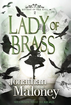 Lady of Brass (Method of the Kill) - Book #2 of the Method of the Kill