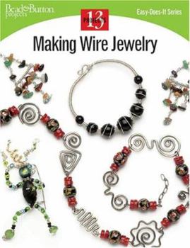 Paperback Making Wire Jewelry: 13 Projects Book