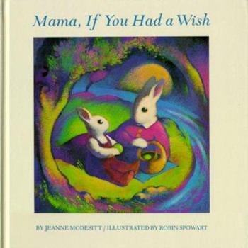 Hardcover Mama, If You Had a Wish Book