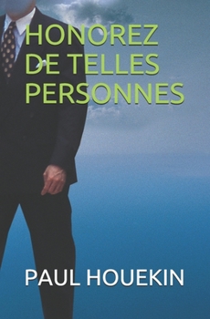 Paperback Honorez de Telles Personnes [French] Book