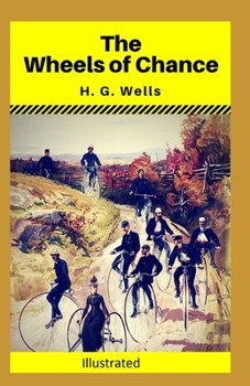 Paperback The Wheels of Chance Illustrated Book