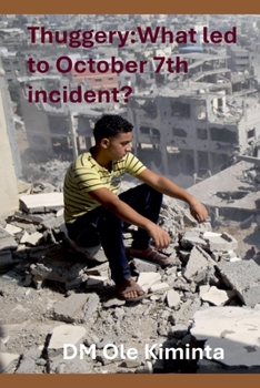 Paperback Thuggery: What led to October 7th incident? Book