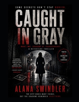 Paperback Caught in Gray: Book 2: the shadow protocol Book