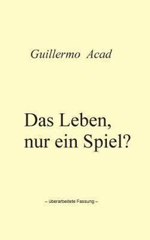 Paperback Das Leben, nur ein Spiel? [German] Book