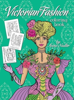 Hardcover Victorian Fashion Coloring Book: Beautiful and stylish illustrations of women, men and couples of the 1800s. Jane Austen quotes accompany each drawing Book