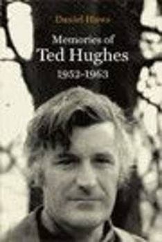 Paperback Memories of Ted Hughes, 1952-1963 Book