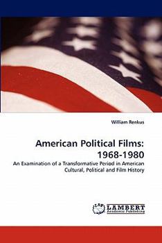 Paperback American Political Films: 1968-1980 Book
