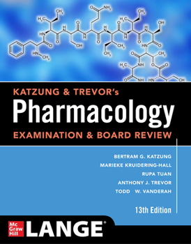 Paperback Katzung & Trevor's Pharmacology Examination and Board Review, Thirteenth Edition Book