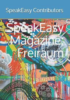 Paperback Speakeasy Magazine: Freiraum Book