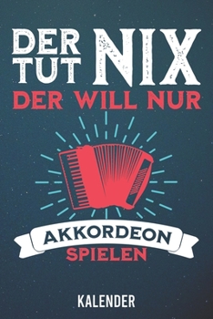 Kalender: 2020 A5 1 Woche 2 Seiten - 110 Seiten - Der tut nix Akkordeon