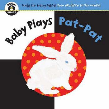 Hardcover Baby Plays Pat-Pat. Book