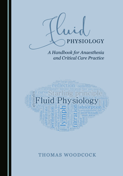 Paperback Fluid Physiology: A Handbook for Anaesthesia and Critical Care Practice Book