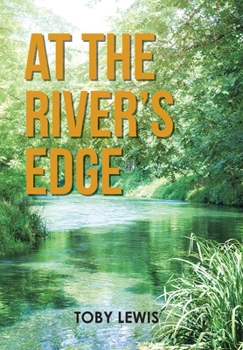 Hardcover At the River's Edge Book