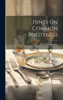 Hardcover Hints on Common Politeness Book