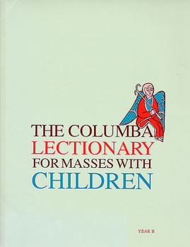 Paperback The Columba Lectionary for the Masses with Children: Year B Book