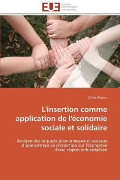 Paperback L'Insertion Comme Application de l'Économie Sociale Et Solidaire [French] Book