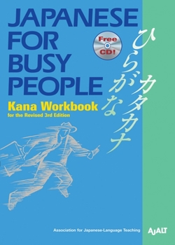 Paperback Japanese for Busy People Kana Workbook: Revised 3rd Edition Book