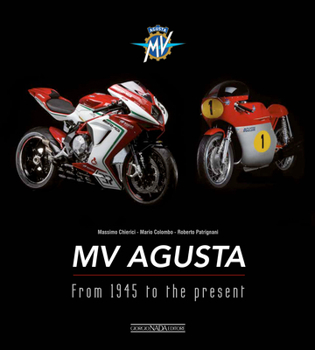 Hardcover Mv Agusta: From 1945 to the Present Book