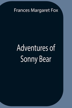 Paperback Adventures Of Sonny Bear Book