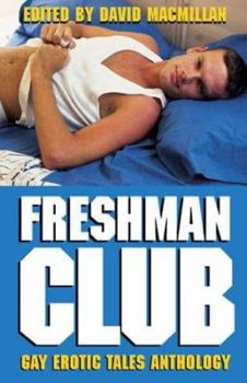 Paperback Freshman Club: Gay Erotic Tales Anthology Book