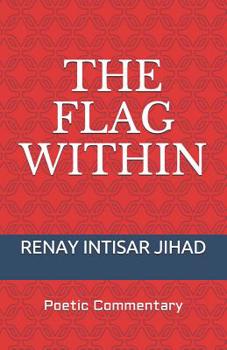 Paperback The Flag Within: Poetic Commentary Book