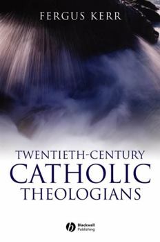 Paperback Twentieth-Century Catholic Theologians Book