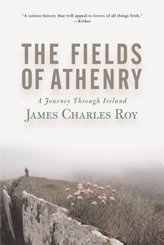Paperback The Fields of Athenry: A Journey Through Ireland Book
