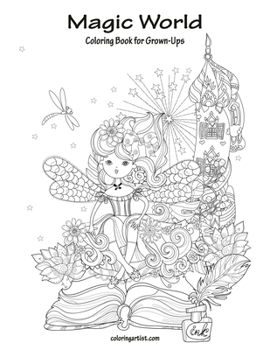 Paperback Magic World Coloring Book for Grown-Ups 1 Book