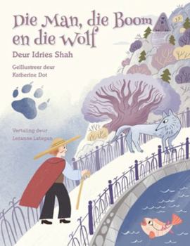 Paperback Die Man, die Boom en die Wolf [Afrikaans] Book