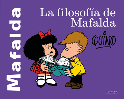 Paperback La Filosofía de Mafalda / The Philosophy of Mafalda [Spanish] Book