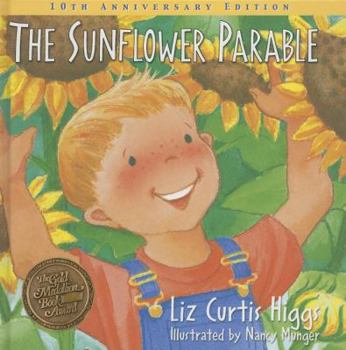 The Sunflower Parable - Book  of the Parable Series