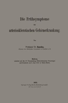 Paperback Die Frühsymptome Der Arteriosklerotischen Gehirnerkrankung [German] Book