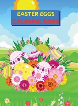Easter Eggs Coloring Book: Easy and Fun to Color and Cut Out Illustrations with Easter Eggs for Kids Ages 2-6 Single Sided Pages Coloring Book Easter ... Preschool Children Basket Stuffer Gift Idea!