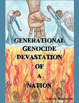 Paperback Generational Genocide Devastation of a Nation Book