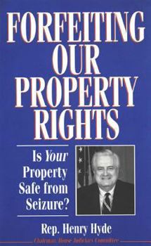 Paperback Forfeiting Property Rights Book