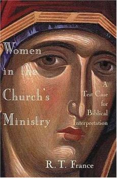 Paperback Women in the Church's Ministry: A Test Case for Biblical Hermeneutics Book