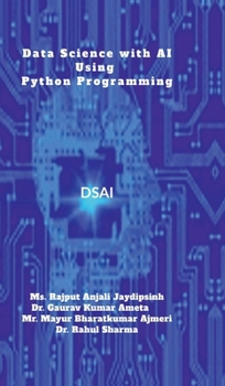 Hardcover Data Science with AI using Python Programming: DS&AI using Python Programming Book