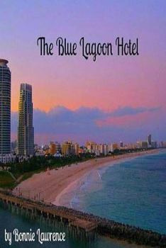 Paperback The Blue Lagoon Hotel Book
