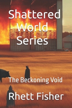 Paperback Shattered World Series: The Beckoning Void Book