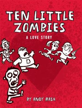 Hardcover Ten Little Zombies: A Love Story Book
