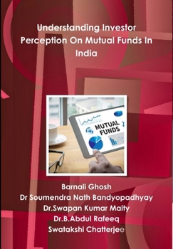 Hardcover Understanding Investor Perception On Mutual Funds In India Book